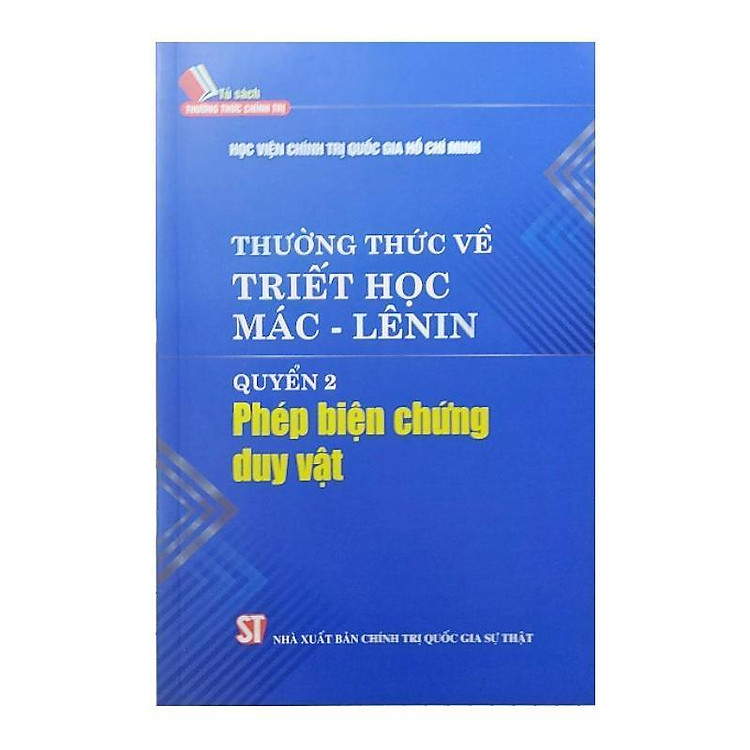 Thường Thức Về Triết Học Mác Lênin – Quyển 2 – Phép Biện Chứng Duy Vật