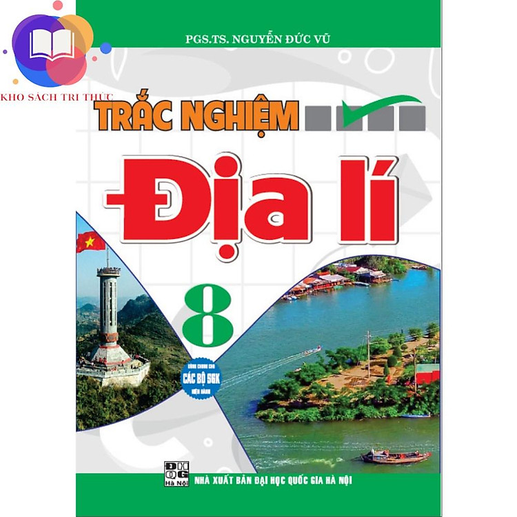 Sách - Trắc nghiệm địa lí 8 (dùng chung cho các bộ SGK hiện hành)
