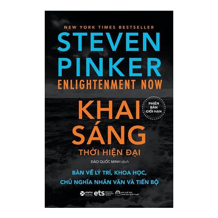 Khai Sáng Thời Hiện Đại – Bàn Về Lý Trí, Khoa Học, Chủ Nghĩa Nhân Văn Và Tiến Bộ (Bản Đặc Biệt)