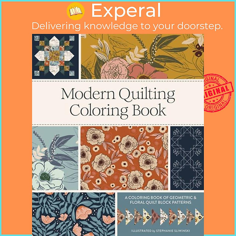 Sách - Modern Quilting Coloring Book - An Adult Coloring Book with Colora by Stephanie Sliwinski (UK edition, paperback)
