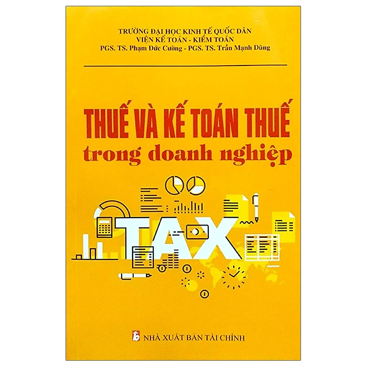 Thuế Và Kế Toán Thuế Trong Doanh Nghiệp (2019)