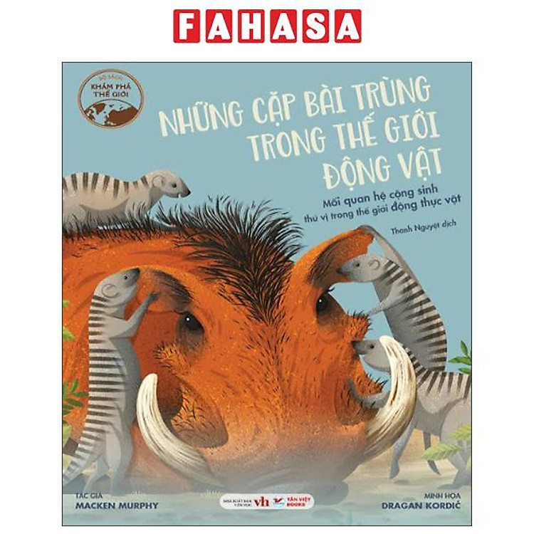 Những Cặp Bài Trùng Trong Thế Giới Động Vật – Mối Quan Hệ Cộng Sinh Thú Vị Trong Thế Giới Động Thực Vật