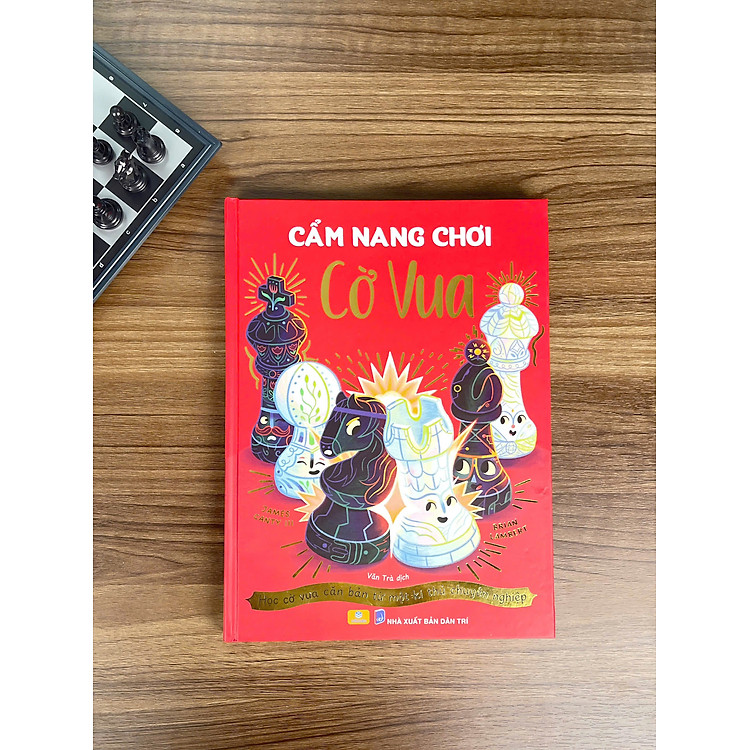 Cẩm Nang Cờ Vua - Học Cờ Vua Căn Bản Từ Một Kì Thủ Chuyên Nghiệp - Ảnh 5