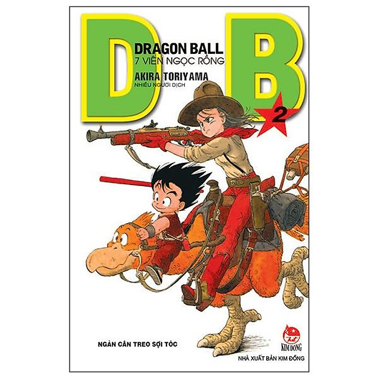 Dragon Ball – 7 Viên Ngọc Rồng – Tập 2: Ngàn Cân Treo Sợi Tóc (Tái Bản 2023)