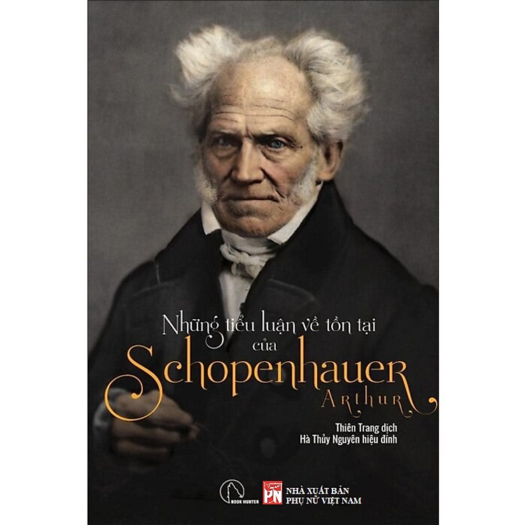 NHỮNG TIỂU LUẬN VỀ TỒN TẠI CỦA SCHOPENHAUER