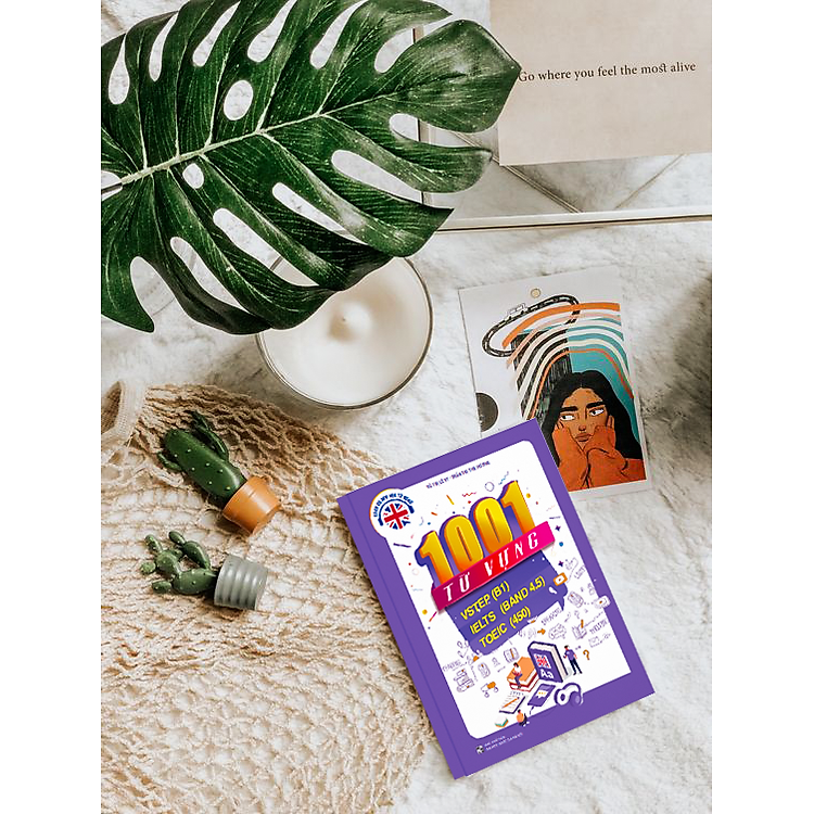 1001 Từ Vựng Tiếng Anh Thông Dụng Cho Kỳ Thi Vstep (B1), IELTS (Band 4.5), TOEIC 450 - Ảnh 6