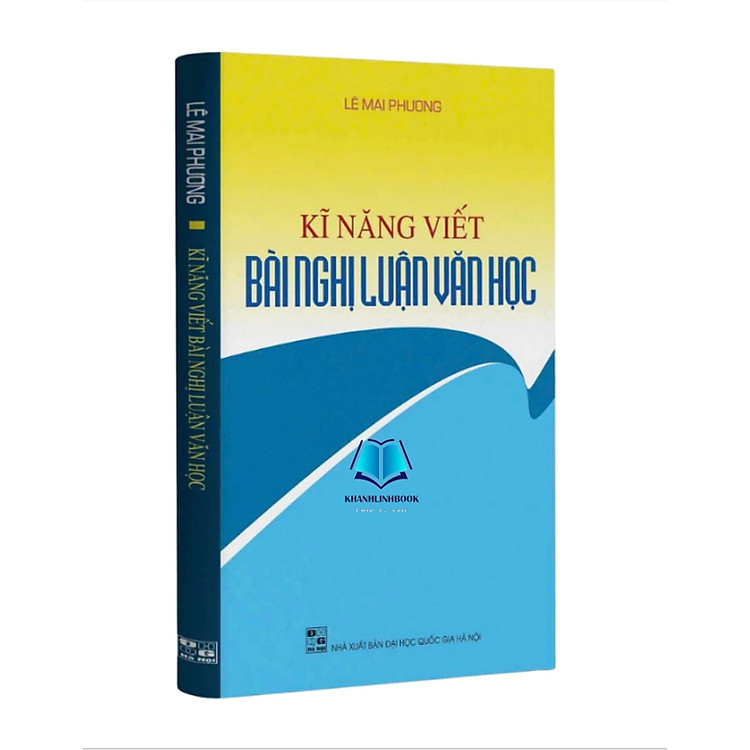 Kỹ Năng Viết Bài Nghị Luận Văn Học