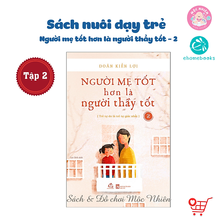 Người Mẹ Tốt Hơn Là Người Thầy Tốt (Tập 2)
