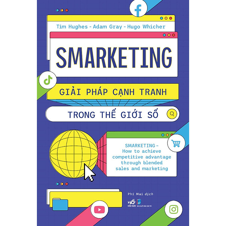Sách - Smarketing: Giải pháp cạnh tranh trong thế giới số Sách - Smarketing: Giải pháp cạnh tranh trong thế giới số - Nhã Nam Official