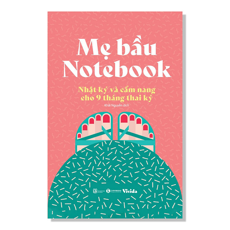 Gia Đình: Mẹ Bầu Notebook – Nhật Ký Và Cẩm Nang Cho 9 Tháng Thai Kỳ
