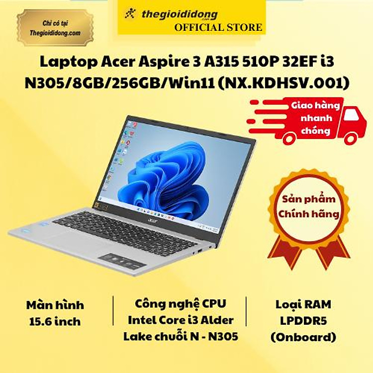 Laptop Acer Aspire 3 A315 510P 32EF i3 N305/8GB/256GB/Win11 (NX.KDHSV.001) - Hàng Chính Hãng
