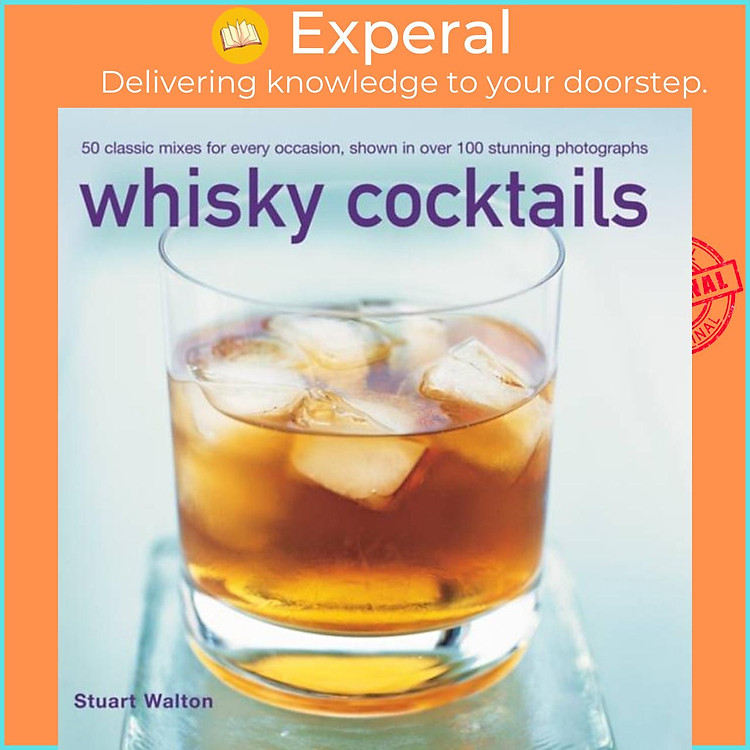 Sách - Whisky Cocktails by Stuart Walton (UK edition, hardcover)
