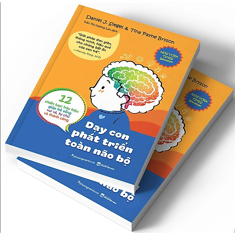(Combo 2 cuốn) DẠY CON PHÁT TRIỂN TOÀN NÃO BỘ - Daniel J. Siegel, Tina Payne Bryson - Trần Thị Hương Lan dịch - Phương Nam Books