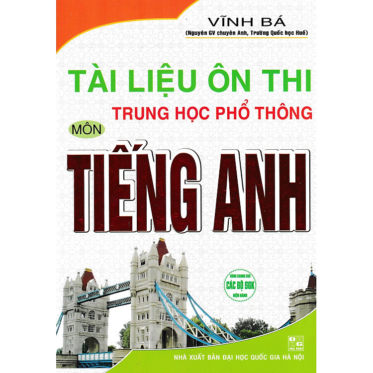Tài Liệu Ôn Thi Trung Học Phổ Thông Môn Tiếng Anh (Vĩnh Bá)