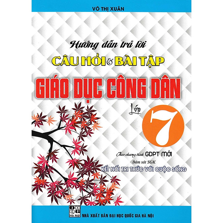 Hướng Dẫn Trả Lời Câu Hỏi Và Bài Tập Giáo Dục Công Dân Lớp 7