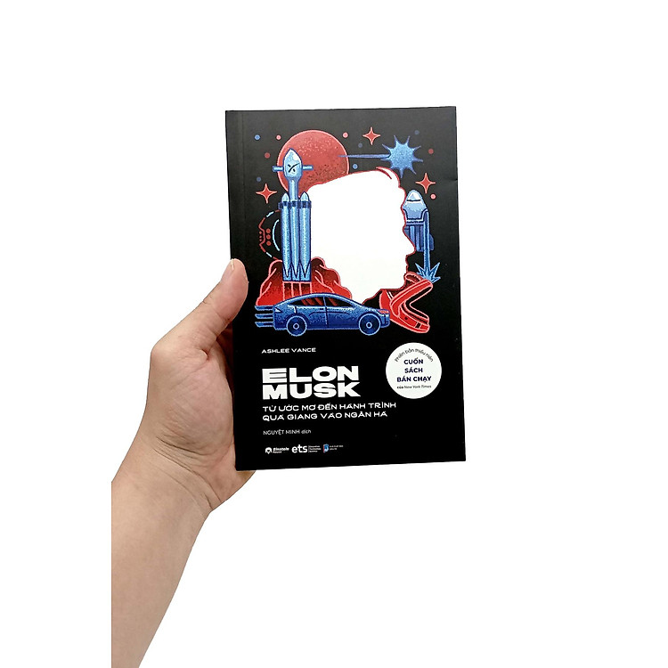 Elon Musk - Từ Ước Mơ Đến Hành Trình Quá Giang Vào Dải Ngân Hà - Ảnh 4