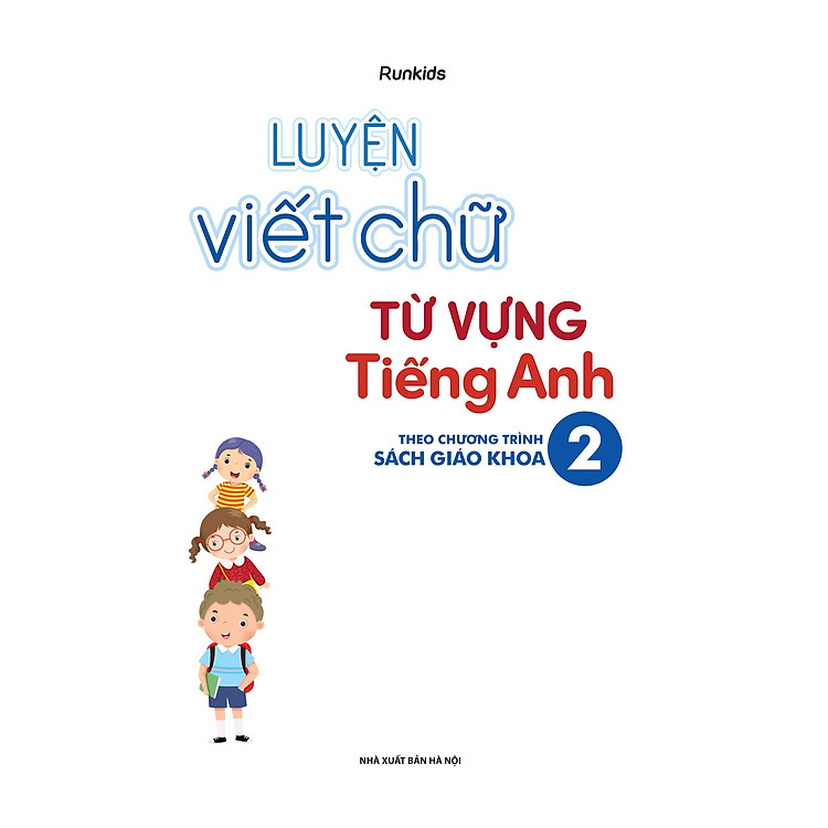 Luyện Viết Chữ Từ Vựng Tiếng Anh Theo Chương Trình Sách Giáo Khoa 2 - Ảnh 3