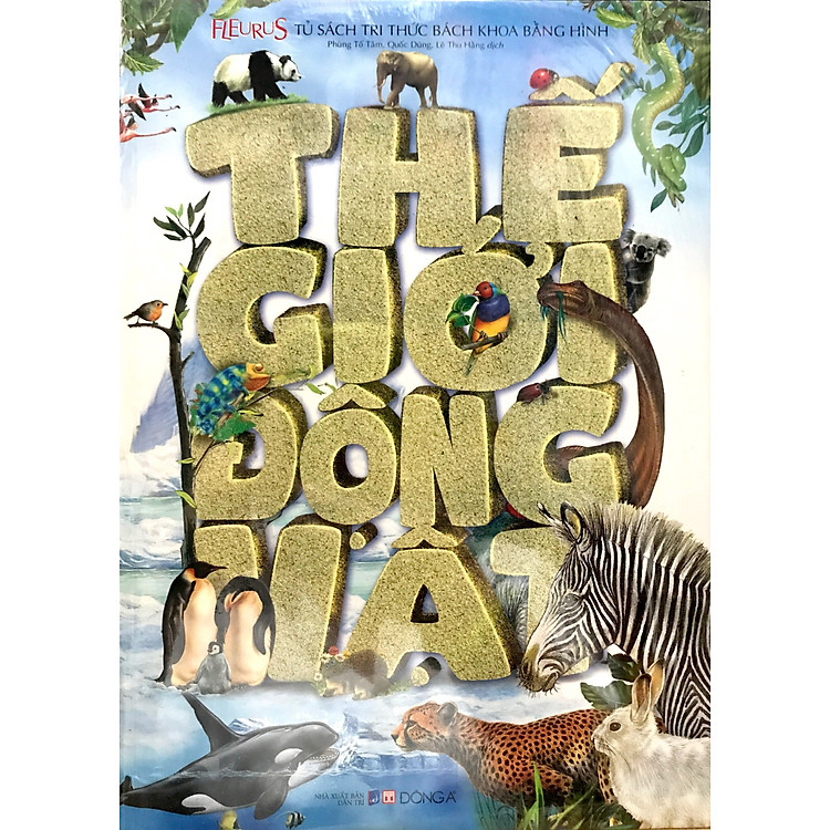 Tủ Sách Tri Thức Bách Khoa Bằng Hình – Thế Giới Động Vật