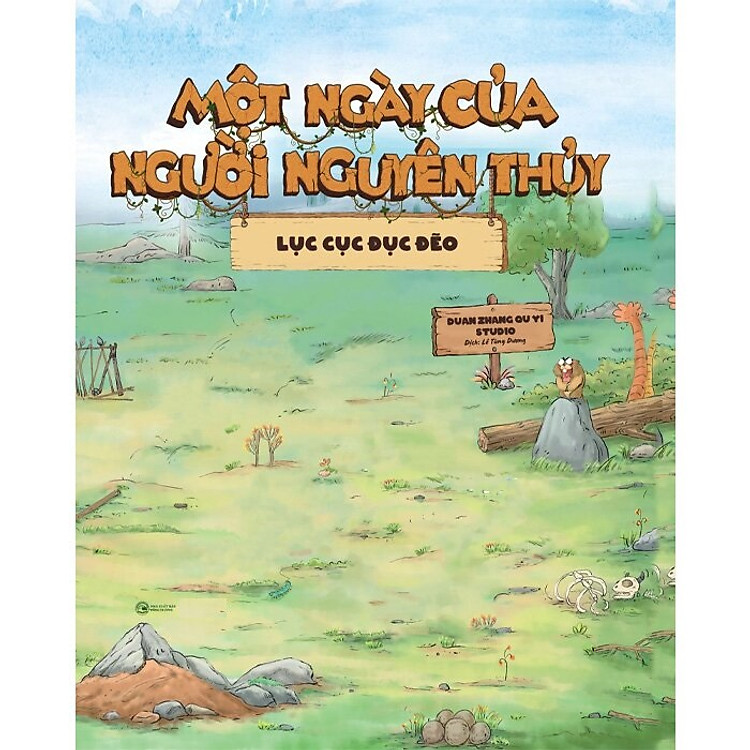 Một Ngày Của Người Nguyên Thủy: Lục Cục Đục Đẽo