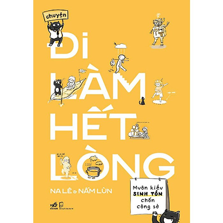 Chuyện Đi Làm Hết Lòng