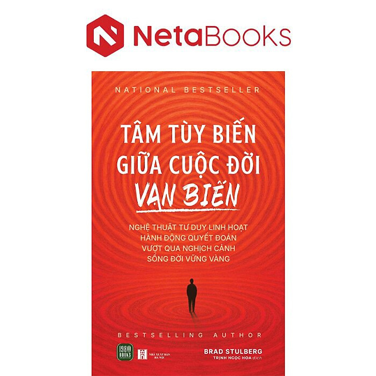 Tâm Tùy Biến Giữa Cuộc Đời Vạn Biến