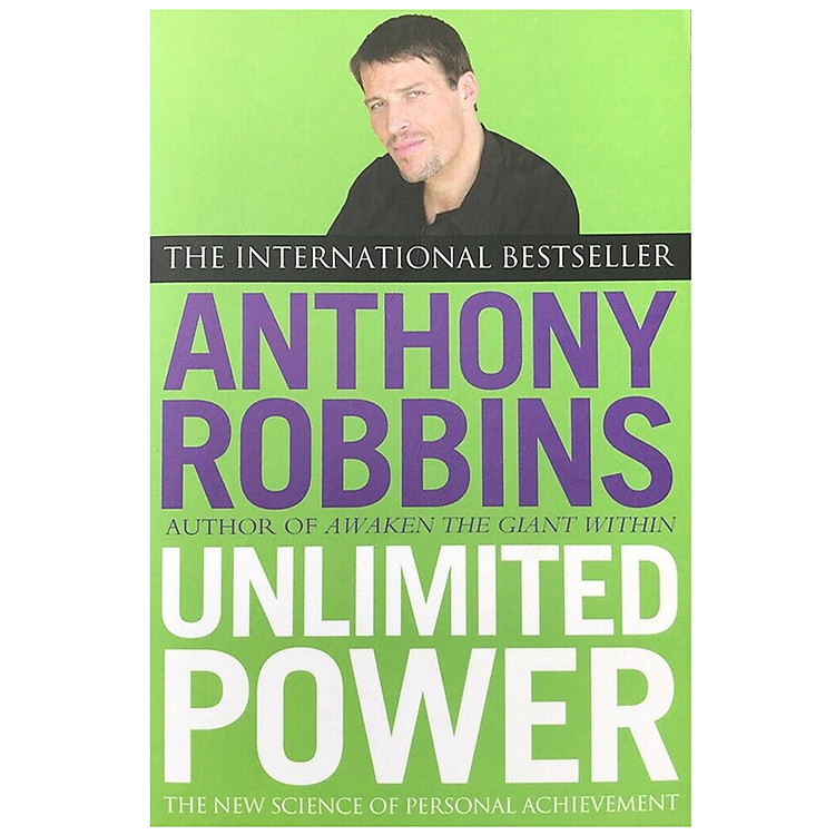 Sách Unlimited Power : The New Science of Personal Achievement