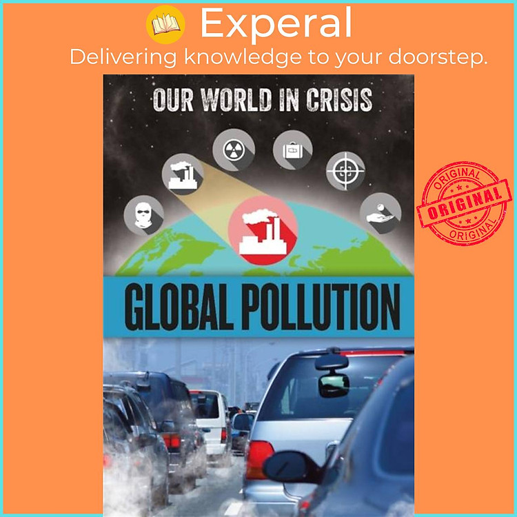 Sách - Our World in Cr: Global Pollution by Franklin Watts (UK edition, hardcover)