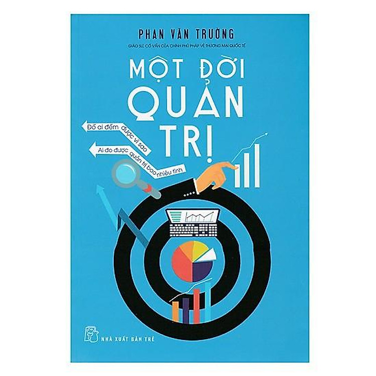 Một Đời Quản Trị (Phan Văn Trường)