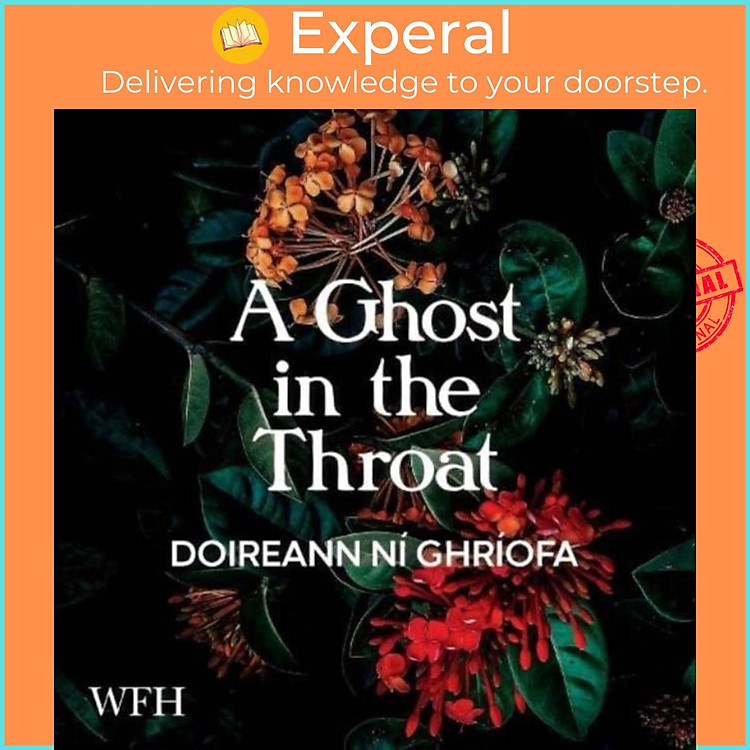Sách - A Ghost in the Throat by Doireann Ni Ghriofa (UK edition, audio)