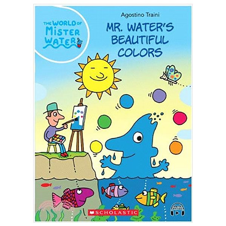 Sách ngoại văn: The World of Mister Water - Book 5 - Mr. Water's Beautiful Colors (With Storyplus)
