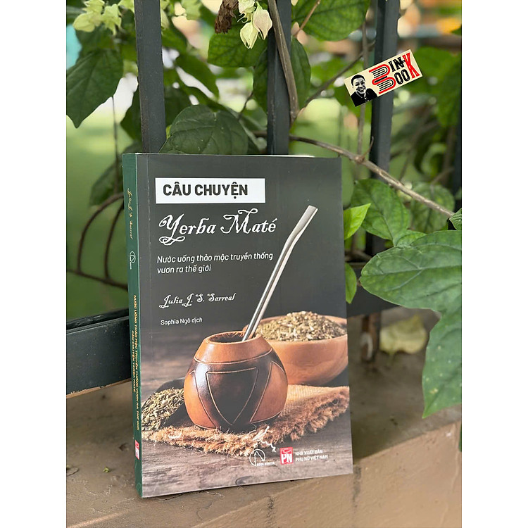 CÂU CHUYỆN YERBA MATÉ – Nước uống truyền thống vươn ra thế giới