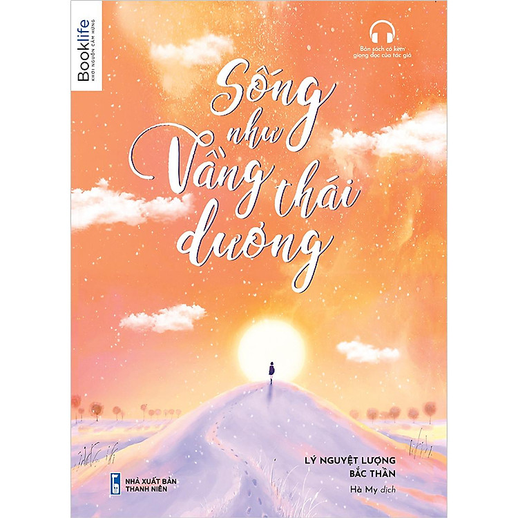 Sống Như Vầng Thái Dương
