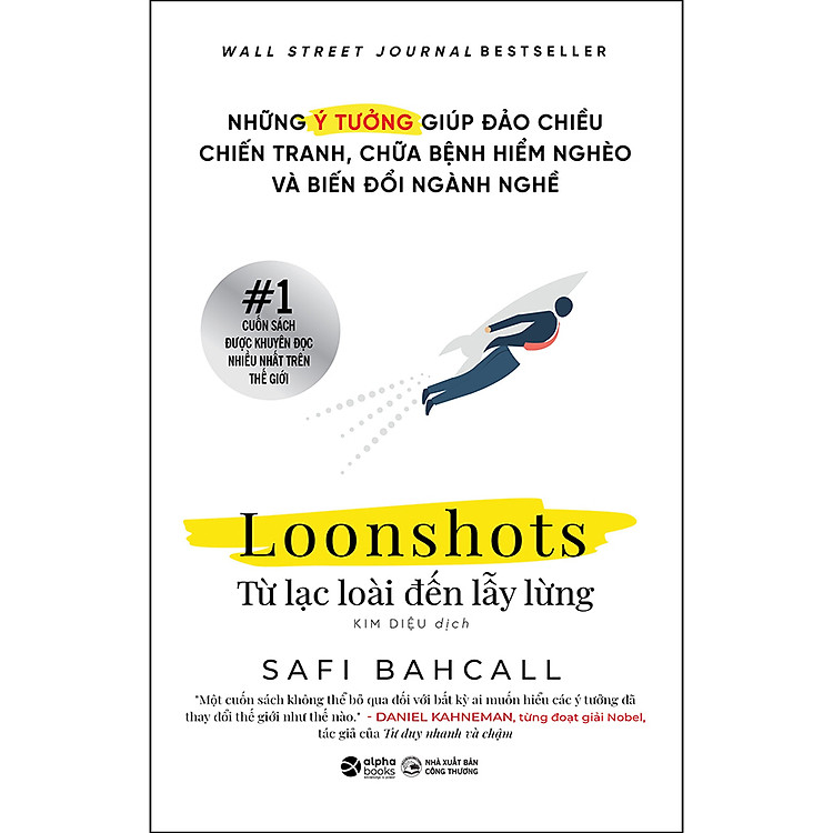 Loonshots: Từ Lạc Loài Đến Lẫy Lừng