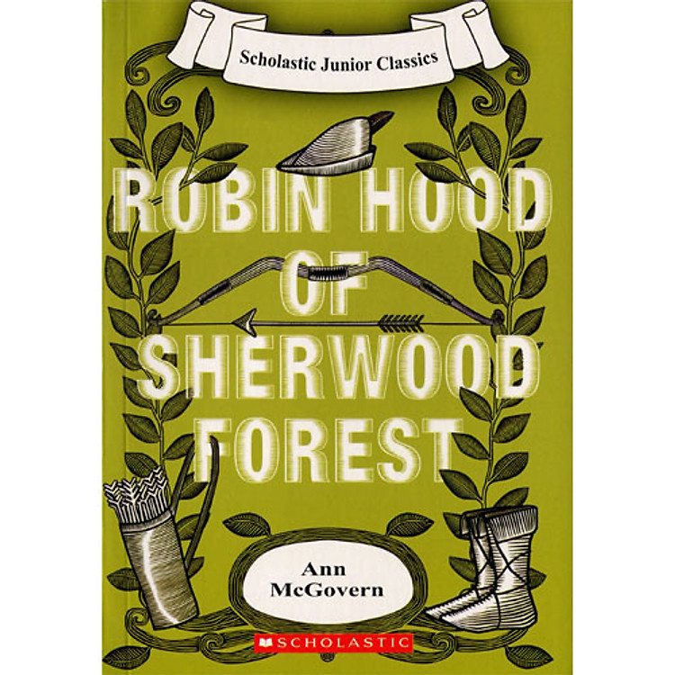 Sách Scholastic Junior Classics: Robin Hood Of Sherwood Forest