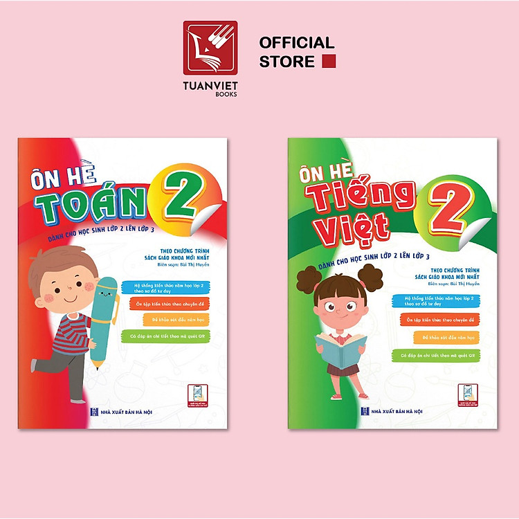 Bộ ÔN HÈ Lớp 2 (Toán + Tiếng Việt) - Dành cho học sinh lớp 2 lên lớp 3 - Theo chương trình SGK mới nhất