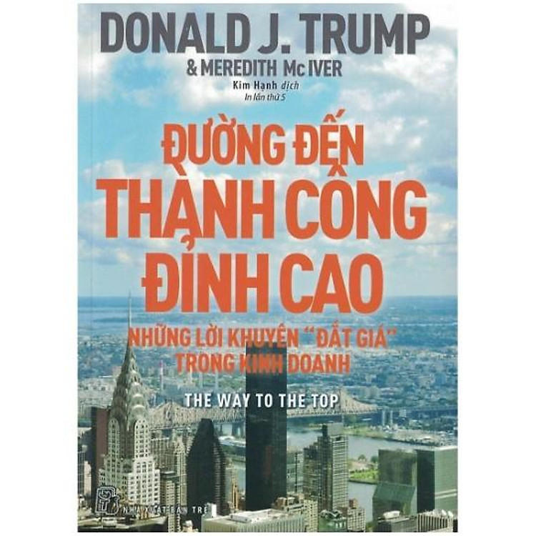 Đường Đến Thành Công Đỉnh Cao – Những Lời Khuyên “Đắt Giá” Trong Kinh Doanh