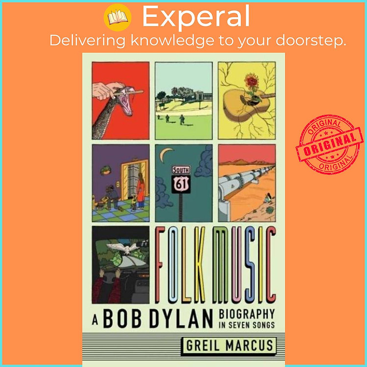 Sách - Folk Music - A Bob Dylan Biography in Seven Songs by Greil Marcus (UK edition, paperback)
