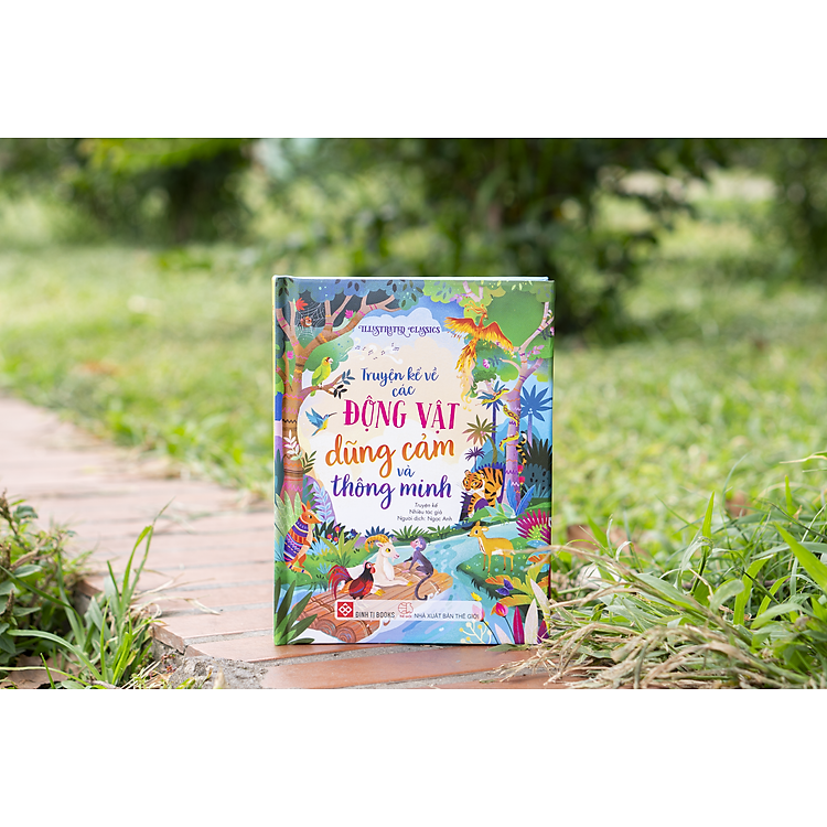Illustrated Classics – Truyện Kể Về Các Động Vật Dũng Cảm Và Thông Minh