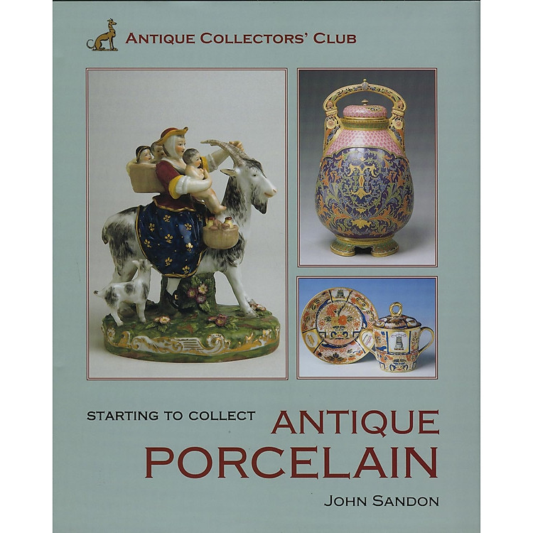Starting To Collect Antique Porcelain