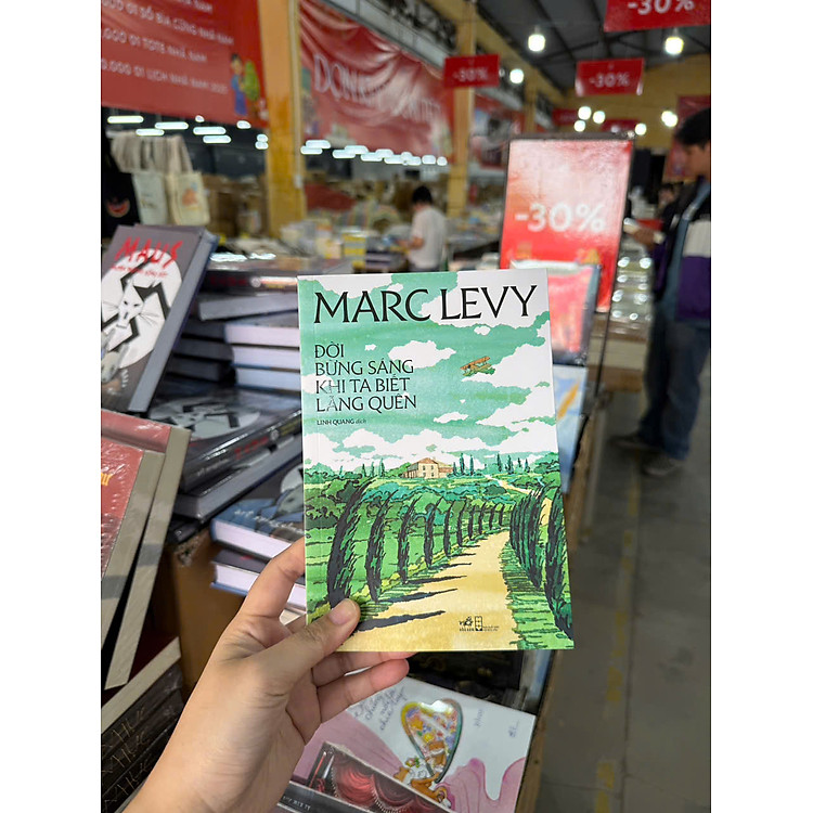 Đời Bừng Sáng Khi Ta Biết Lãng Quên (Marc Levy) - Ảnh 3