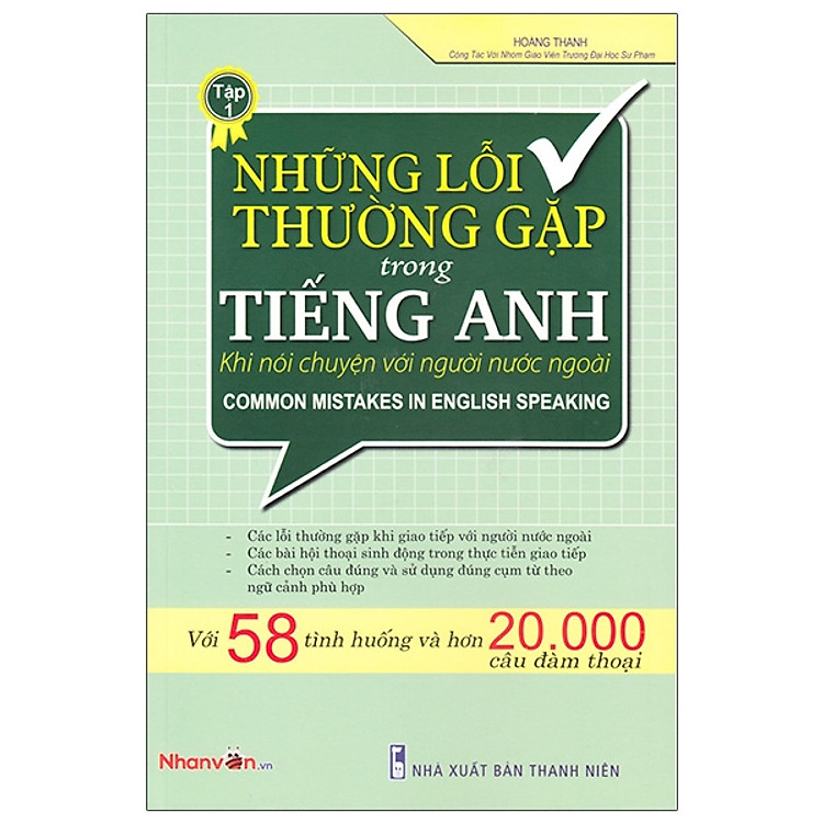 Những Lỗi Thường Gặp Trong Tiếng Anh Khi Nói Chuyện Với Người Nước Ngoài – Tập 1