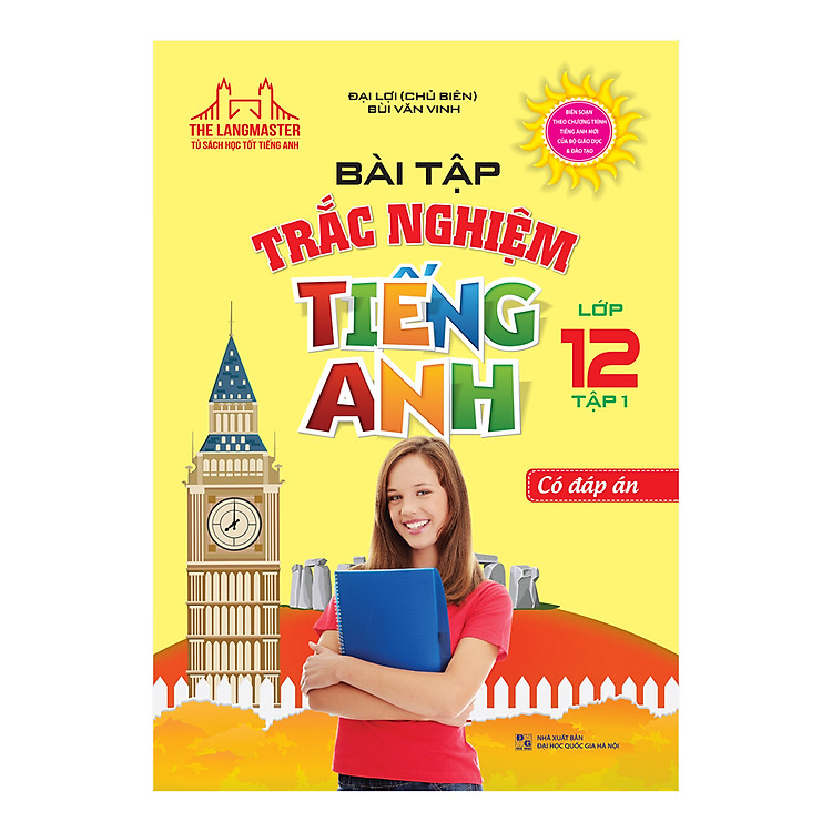 Bài Tập Trắc Nghiệm Tiếng Anh Lớp 12 Tập 1 (Có Đáp Án)