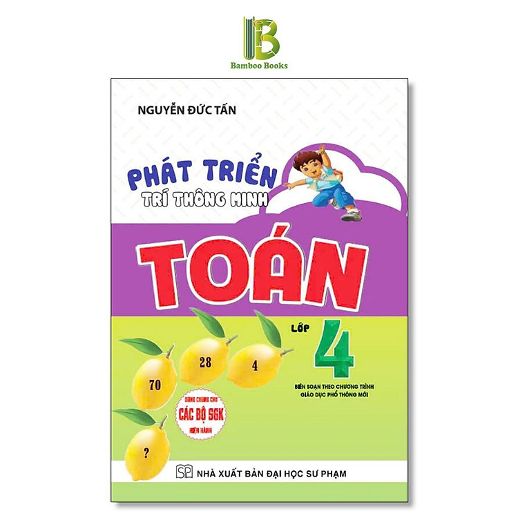 Sách - Phát Triển Trí Thông Minh Toán Lớp 4 - Dùng Chung Cho Các Bộ SGK Hiện Hành - Nguyễn Đức Tấn - Hồng Ân