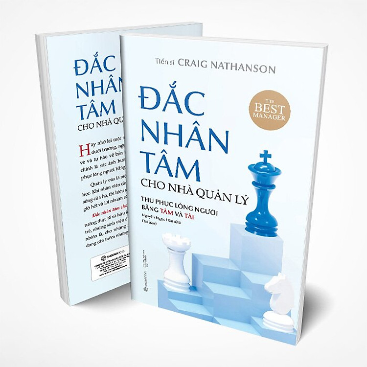 Đắc Nhân Tâm Cho Nhà Quản Lý (Thu Phục Lòng Người Bằng Tâm Và Tài) - Ảnh 3