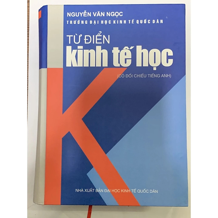 Sách - Từ Điển Kinh Tế Học - Nguyễn Văn Ngọc - NXB Đại Học Kinh Tế Quốc Dân - Minh Đức