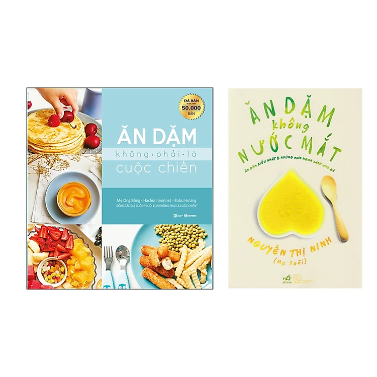 Ăn Dặm Không Phải Là Cuộc Chiến (Tái Bản)