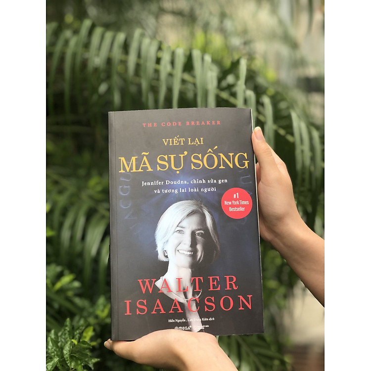 Viết Lại Mã Sự Sống - Jennifer Doudna, Chỉnh Sửa Gen Và Tương Lai Loài Người - Ảnh 3