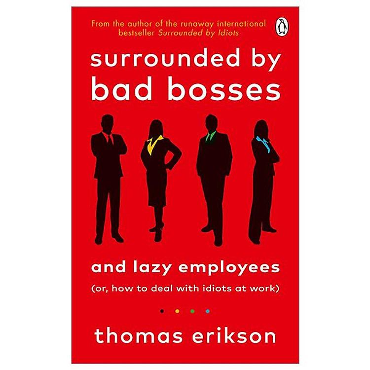 Surrounded By Bad Bosses And Lazy Employees