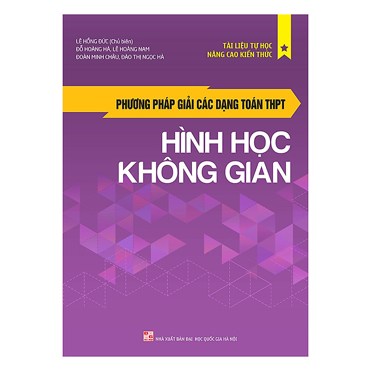 Sách Phương Pháp Giải Các Dạng Toán THPT - Hình Học Không Gian
