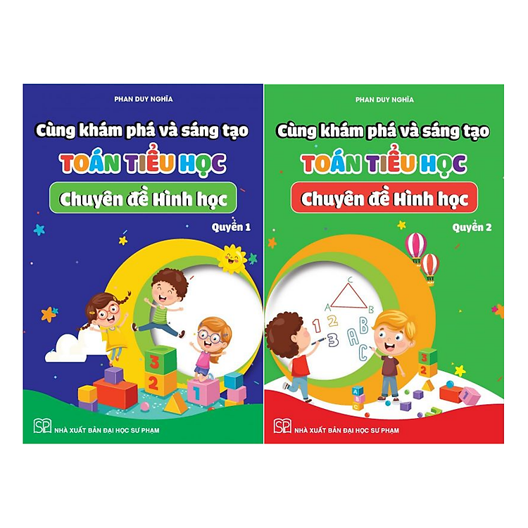 Sách - Cùng khám phá và sáng tạo Toán tiểu học - chuyên đề Hình học (Quyển 1 + 2)